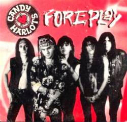 Candy Harlots : Foreplay